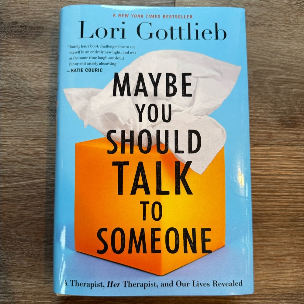 Maybe You Should Talk to Someone Hardcover Book